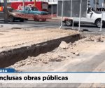 Inconclusas obras públicas