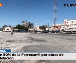 Cierran 50% de la ferrocarril por obras de remodelación