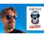 ´Escape´, el libro en el que ´Dross´ creó a su propio antihéroe