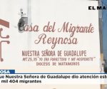 Albergue Nuestra Señora de Guadalupe dio atención este año a 4 mil 404 migrantes