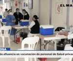 Moderada afluencia en vacunación de personal de Salud privado